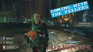Warhammer 40,000: Darktide - Gaming with the Fellers