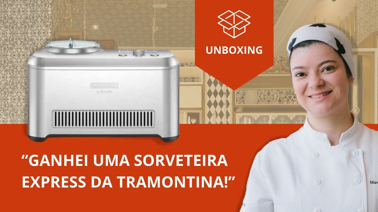 Sorveteira Tramontina by Breville [UNBOXING]