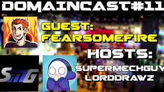 DomainCast #12 w/ Fearsome Fire (E3 2019)
