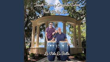 La Vida Es Bella (feat. Ricky Luis)