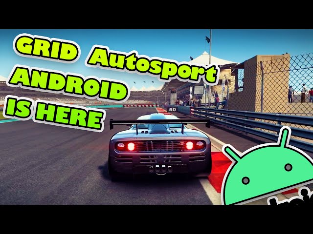 GRID™ Autosport Latest Version 1.9.4RC1 for Android