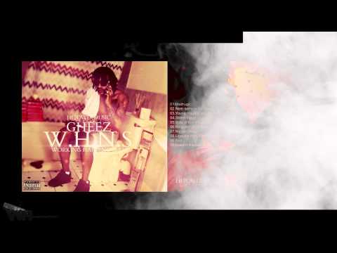 Gheez - W.H.N.S Vol 1 (Mixtape): WH.TV