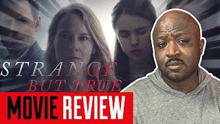 Strange But True Movie Review Netflix The Super Producer