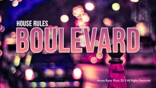 House Rules - Boulevard