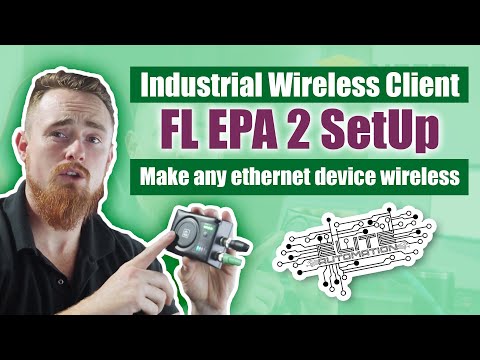 Industrial Wireless Client  - FL EPA 2 SetUp - Make any ethernet device wireless