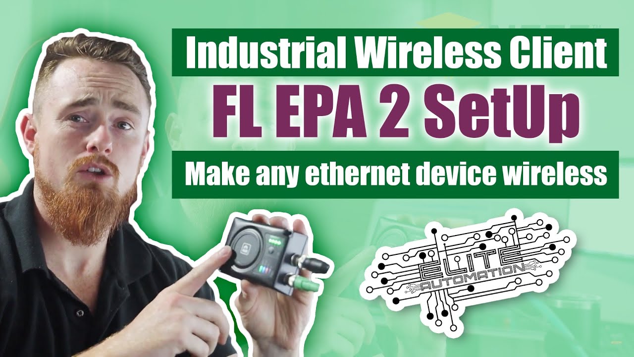 Industrial Wireless Client FL EPA 2 SetUp Make any device