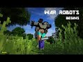 War Robots Begins ☢ Minecraft