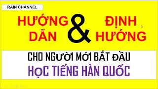CÁC BƯỚC TỰ HỌC TIẾNG HÀN TỪ A-Z chia sẽ bí quyết hiệu quả cho người bắt đầu tự học với Rainchannel