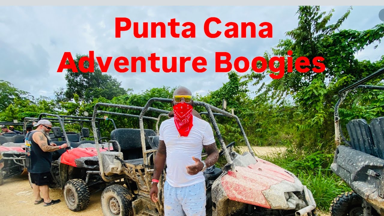 COME SPEND THE DAY WITH ME IN PUNTA CANA ADVENTURE BOOGIES