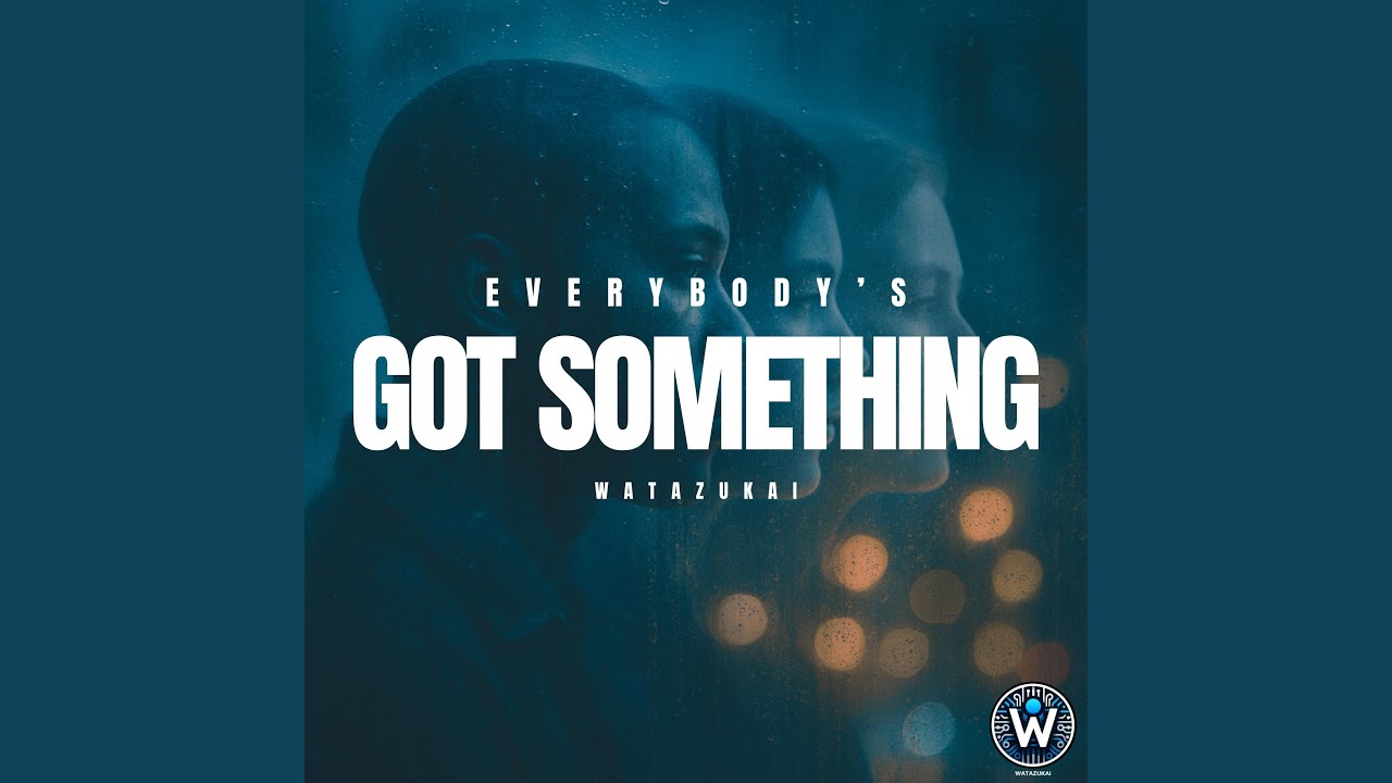 Watch Everybody's Got Something on YouTube Watch Everybody's Got Something on YouTube