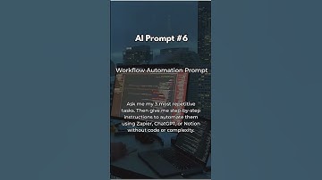 AI Prompt #6 Workflow Automation Prompt Ask me my 3 most repetitive tasks