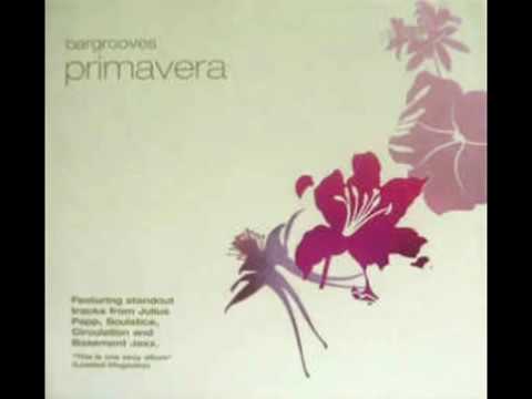 Solar House — (VA) Bargrooves - Primavera - Solar House - Hot Tamale