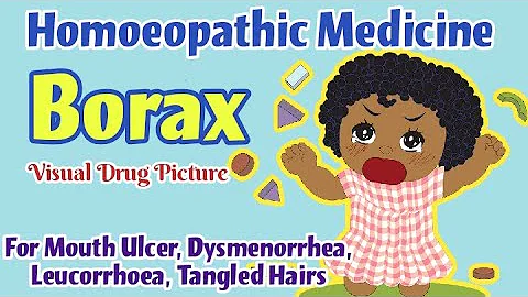 Borax 30,200 Homoeopathic Medicine Uses| Symptoms |Borax Drug Picture | For Mouth Ulcer Dysmenorrhea
