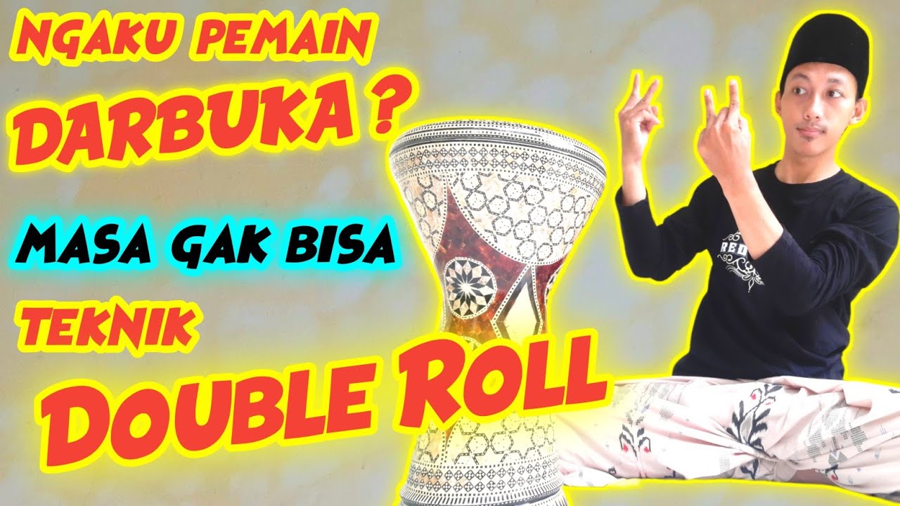 TUTORIAL ROLL DARBUKA TEKNIK DOUBLE ROLL YouTube