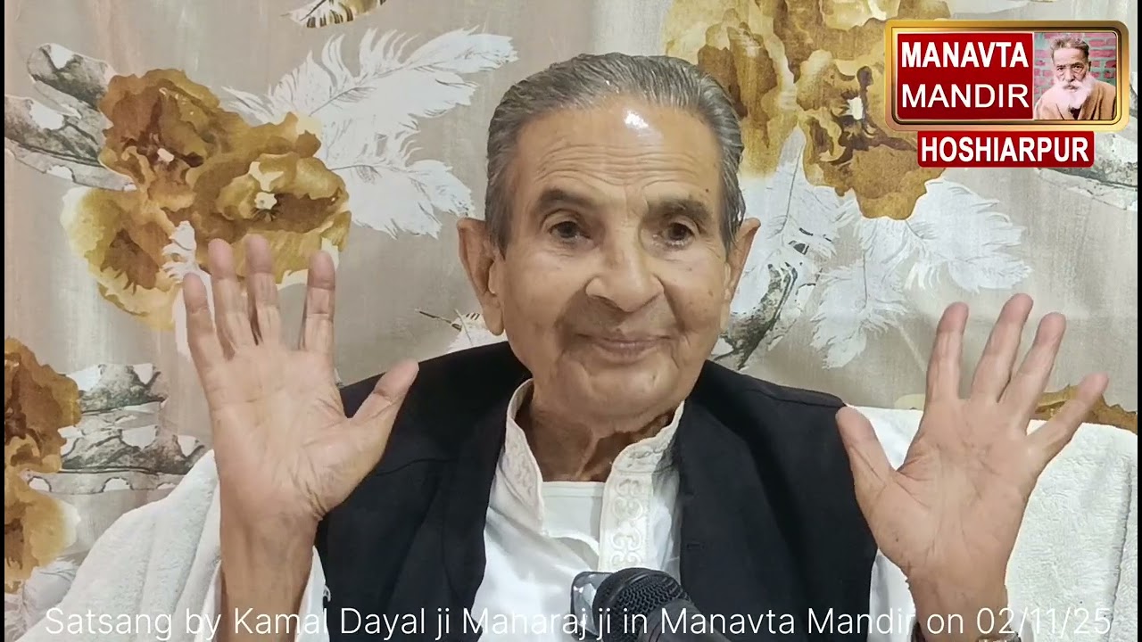 Satsang by Kamal Dayal ji Maharaj in Manavta Mandir on 02/11/25
