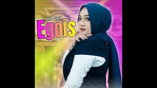 Egois - Mira Putri