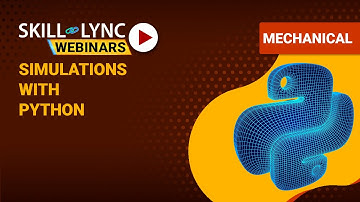 Simulations with Python | Skill-Lync | Workshop