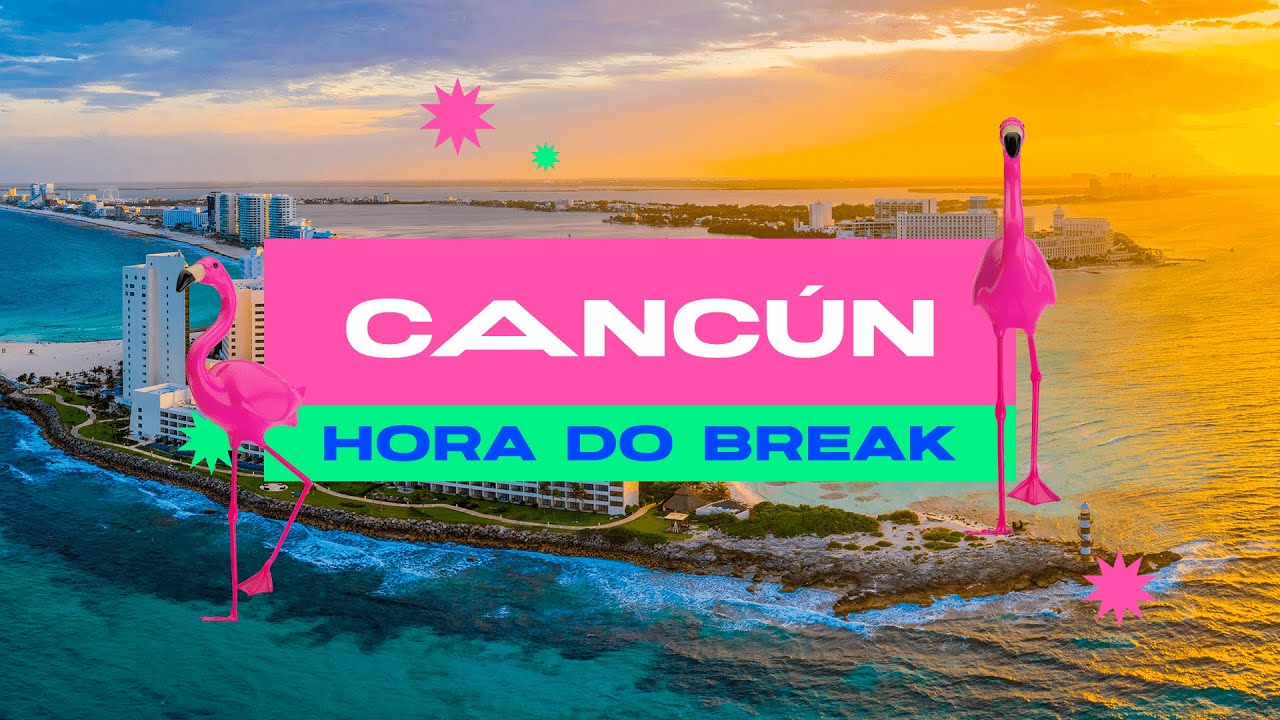 Quais passeios fazer pra curtir Cancún? | Hora do Break