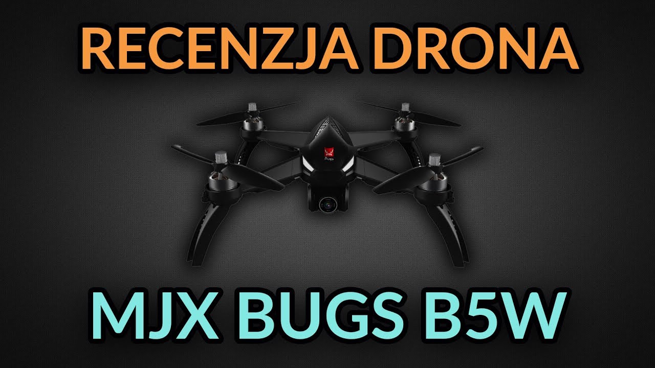 NAJLEPSZY dron do 550zł!? - Recenzja MJX BUGS B5W - dronowicz