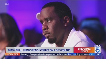 Sean ‘Diddy’ Combs trial: Jurors reach verdict on 4 of 5 counts