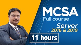 Mcsa Windows Server 2016 2019 Mcsa Full Course In Single Video 11 Hrs By Tech Guru Manjit