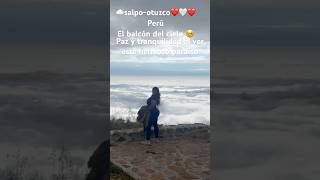 El Balcón Del Cielo Un Espectáculo Súper Impresionante Viajando Y Conociendo Cada Rinconcito