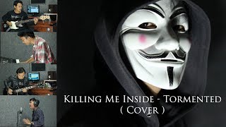 Killing Me Inside - Tormented (Cover Paranada Creative)
