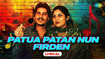 Pattua Pattan Nu Phirde | Lyrical | Amar Singh Chamkila | Amarjot | Punjabi Song