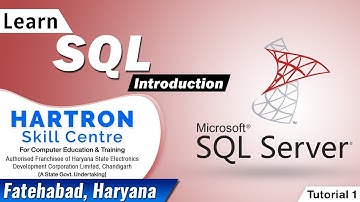 SQL | Tutorial 1 | Introduction | HARTRON SKILL CENTRE FATEHABAD