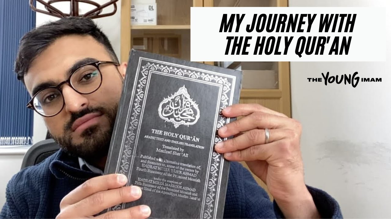 My Journey with the Holy Qur'an