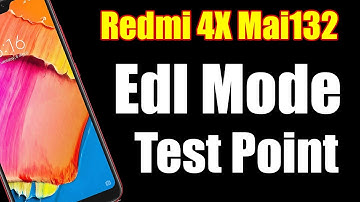 Redmi Mi 4x Mai132 EDL Mode Solution - Redmi EDL Mode Solution Here
