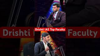 Drishti IAS coaching top Faculty #upsc #motivation #ias #upscpreparation #drishtiias #iasinstitute