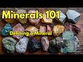 Minerals 101 - What Is a Mineral? #crystals #science #nature #minerals #gems #geology