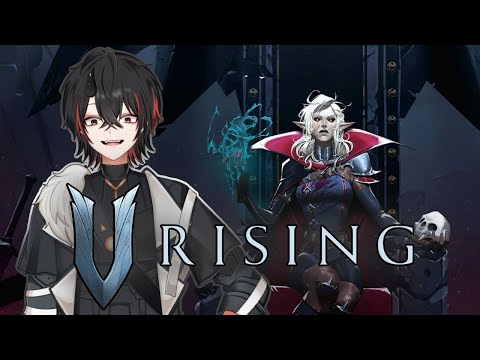 【V Rising】Vの成り上がり