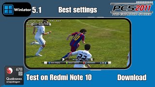 Winlator | PES 2011 | Snapdragon 678 - 6GB RAM