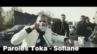 Paroles Toka - Sofiane [son officiel]