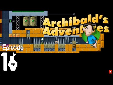 Archibald's Adventures:Reboot - EP16 - The Great Cleanup Part 2 Part 1