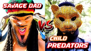 SAVAGE DAD VS DANGEROUS PREDATOR   | S2 E2