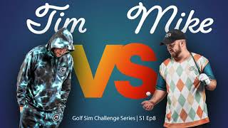 Tim vs Mike Golf Simulator Challenge S1E8 (Finale) // Spin Caddie