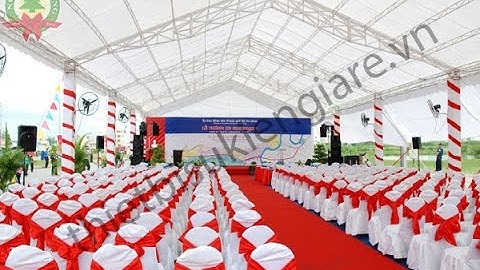 Cho thuê nhà bạt | Chuyên cho thuê nhà bạt bàn ghế sự kiện chuyên nghiệp