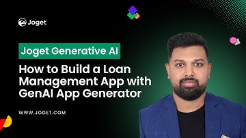 Joget GenAI - How to Build a Loan Management App with GenAI App Generator