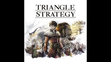 Triangle Strategy - Chapter 13 Part 1: Our Time Has Come