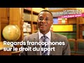 Regards francophones sur le droit du sport