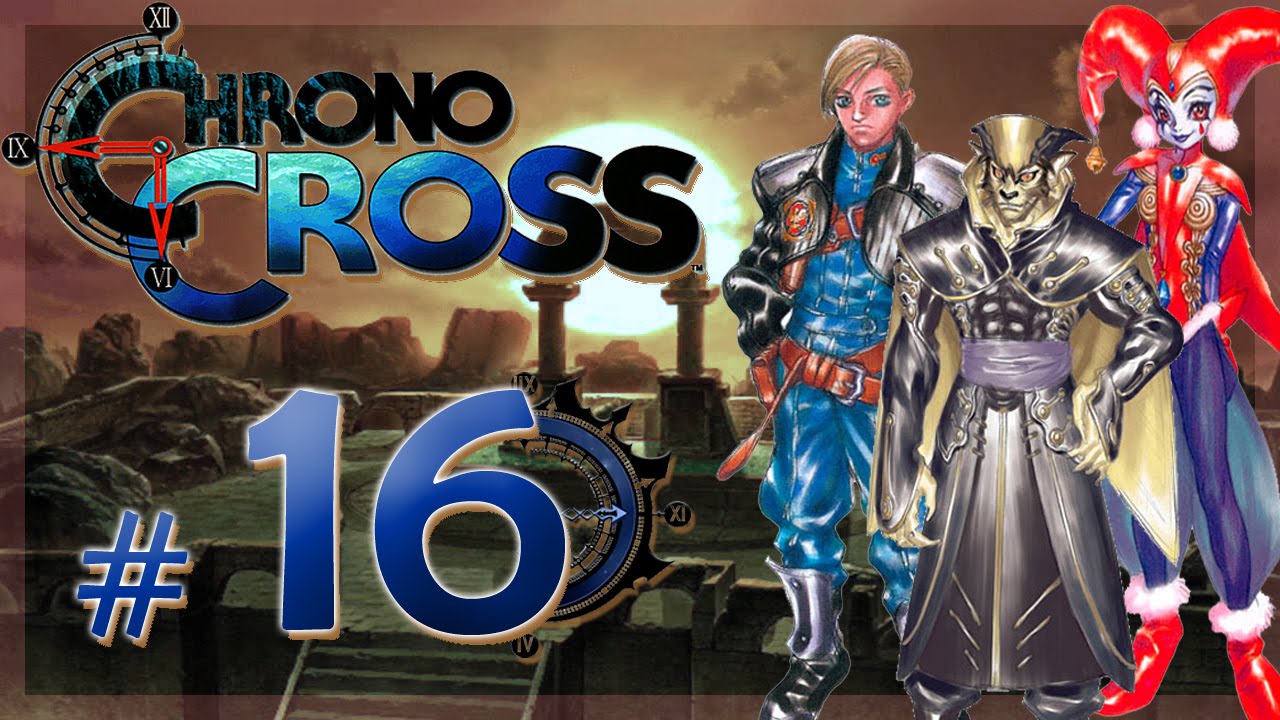 Chrono Cross GAMEPLAYPARTE 16 ¡Fargo el tramposo! YouTube