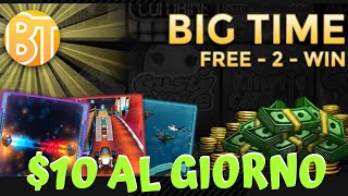 COME GUADAGNARE $10 AL GIORNO CON BIG TIME !!! screenshot 1