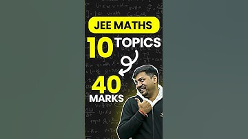 Top 10 Topics to Get 40 marks in JEE Maths🤩 #jee2025 #jeemains #jeeadvanced #shorts #education
