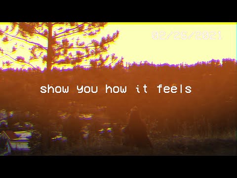 Video Show You How It Feels