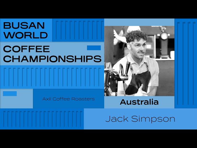 Jack Simpson, Australia | 2024 World Barista Championship | Finals class=