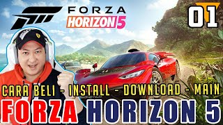 FORZA HORIZON 5 - CARA BELI, INSTALL, DOWNLOAD, START ENGINE!! BUKAN RACING BIASA!! - PART 1