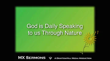 God is Daily Speaking to us Through Nature